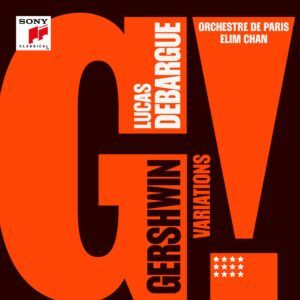 Gershwin Variations - Lucas Debargue