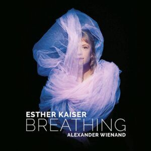 Breathing (Vinyl) - Esther Kaiser