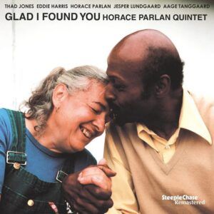Glad I Found You (Vinyl) - Horace Parlan