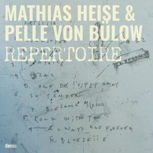 Repertoire - Mathias Heise & Pelle Von Bulow