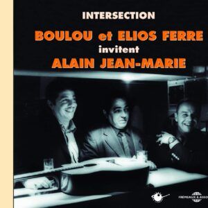 Intersection - Boulou & Elios