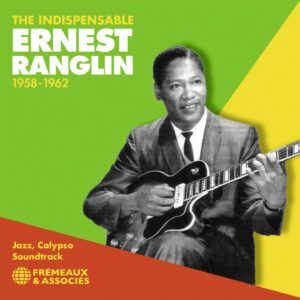 The Indispensable 1985-1962: Jazz, Calypso, Soundtrack - Ernest Ranglin