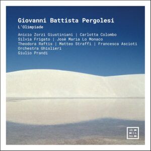 Pergolesi: L'Olimpiade - Orchestra Ghislieri