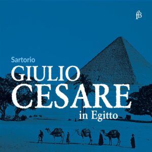 Antonio Sartorio: Giulio Cesare In Egitto - La Cetra, Attilio Cremonesi