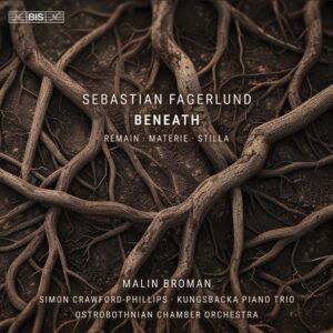 Sebastian Fagerlund: Beneath - Malin Broman