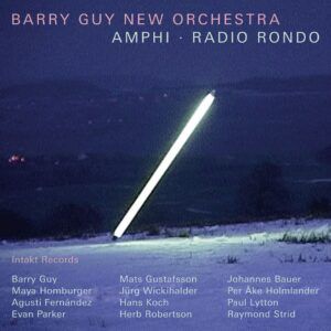 Amphi / Radio Rondo - Barry Guy New Orchestra