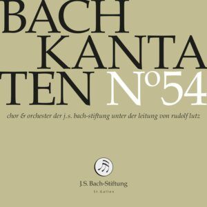 Bach Kantaten N°54 - Rudolf Lutz