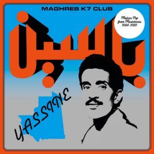 Modern Pop From Mauritania (1984-1989) (Vinyl) - Yassine Nana