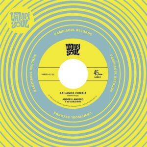 Bailanda Cumbia (7" Vinyl) - Andres Landero Y Su Conjunto