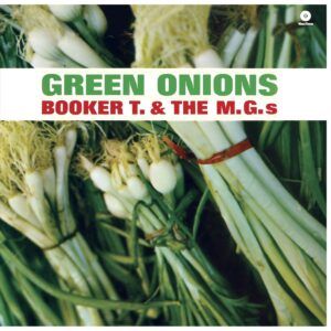 Green Onions (Vinyl) - Booker T. & The Mg'S
