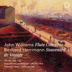 John Williams: Flute Concerto / Bernard Herrmann: Souvenirs De Voyage / Hugo Friedhofer: Wind Quintet - Darrell Ang