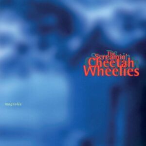 Magnolia (Vinyl) - Screamin' Cheetah Wheelies
