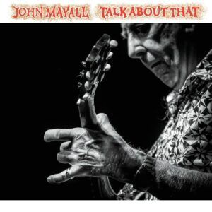 Talk About That (Vinyl) - John Mayall