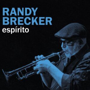 Espírito - Randy Brecker