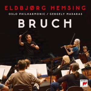 Bruch: Violin Concerto (Vinyl) - Eldbjörg Hemsing