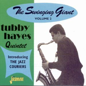 Swinging Giant Vol. 2 - Tubby Hayes