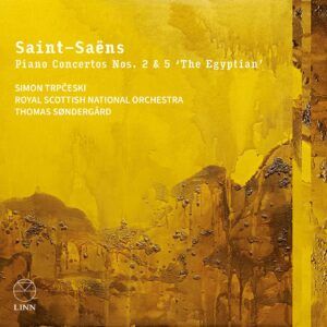 Saint-Saëns: Piano Concertos Nos. 2 & 5 The Egyptian' - Simon Trpčeski