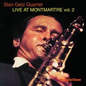 Live At Montmartre, Vol. 2 - Stan Getz Quartet