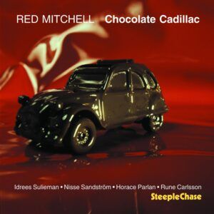 Chocolate Cadillac - Red Mitchell