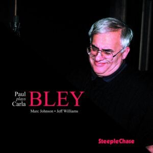 Paul Plays Carla - Paul Bley