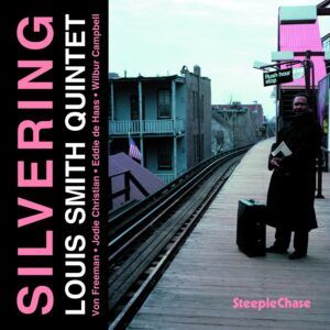 Silvering - Louis Smith Quintet