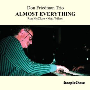 Almost Everything - Don Friedman Trio