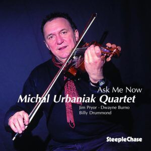 Ask Me Now - Michal Urbaniak