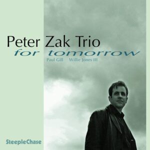 For Tomorrow - Peter Zak Trio