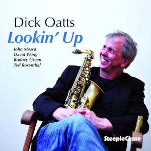 Lookin' Up - Dick Oatts
