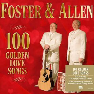 100 Golden Love Songs - Foster & Allen