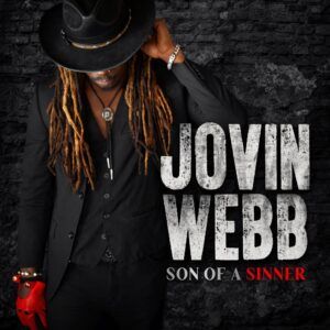 Son Of A Sinner - Jovin Webb