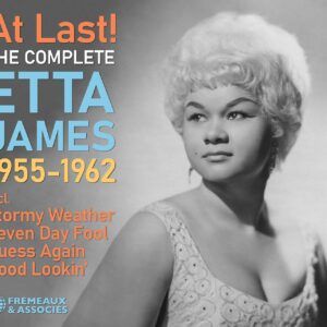 At Last! The Complete Etta James 1955-1962