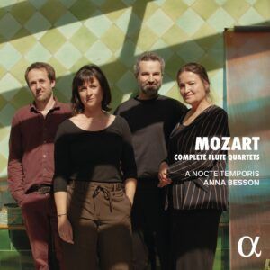 Mozart: Complete Flute Quartets - A Nocte Temporis