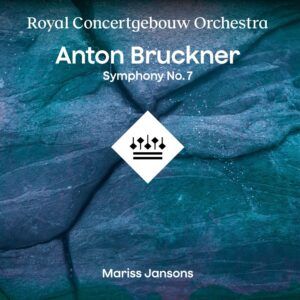 Bruckner: Symphony No. 7 (Vinyl) - Royal Concertgebouw Orchestra & Mariss Jansons