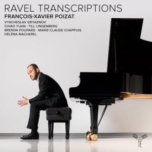 Ravel Transcriptions - François-Xavier Poizat