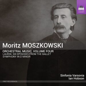Moritz Moszkowski: Orchestral Music Vol.4 - Sinfonia Varsovia
