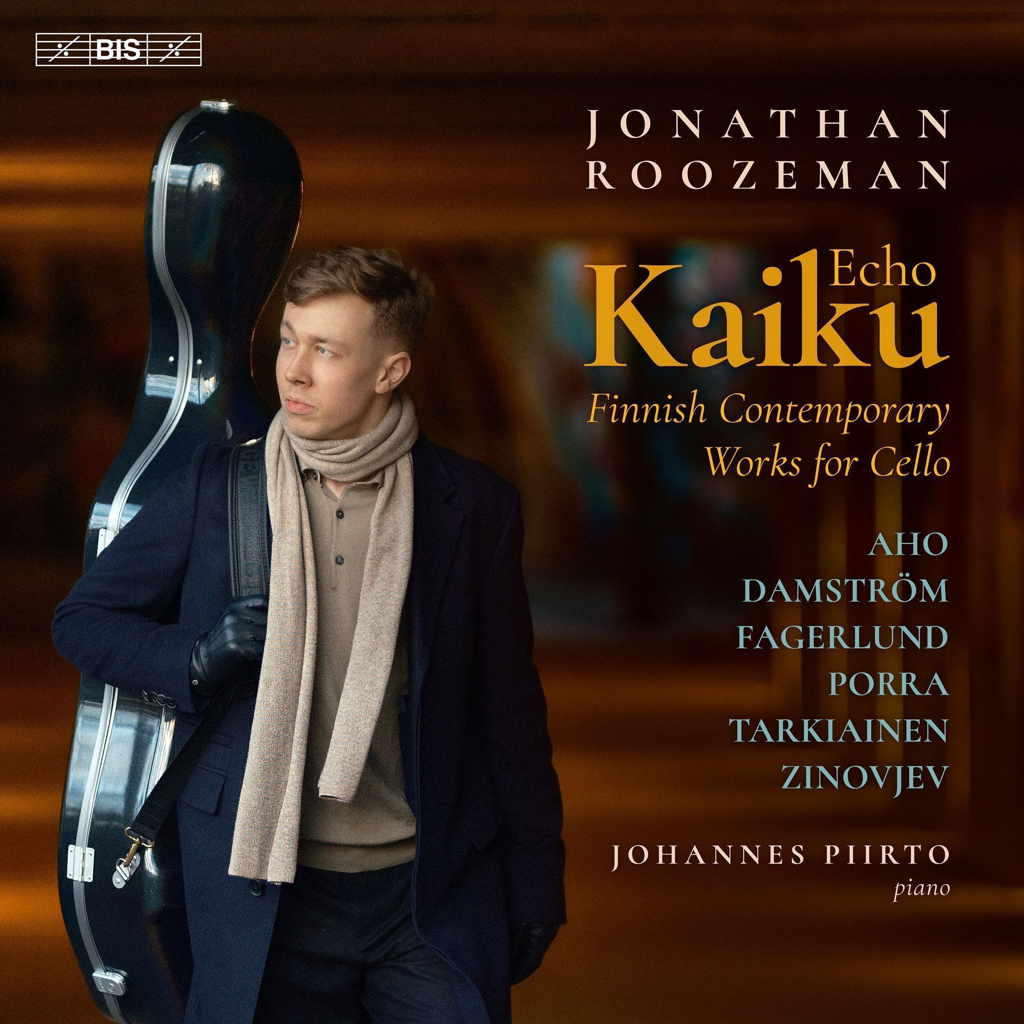 Kaiku (Echo): Finnish Contemporary Works For Cello - Jonathan Roozeman