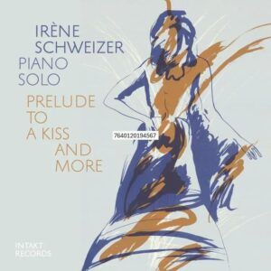 Various: Prelude To A Kiss And More - Live - Irene Schweizer