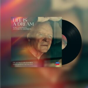 Anthony Hopkins: Life Is A Dream (Vinyl) - Gustavo Dudamel