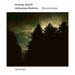 Brahms: Klavierstücke - Andras Schiff
