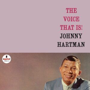 The Voice That Is! (Vinyl) - Johnny Hartman