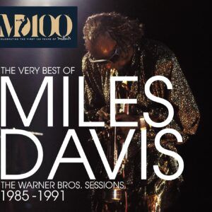 The Very Best of the Warner Bros. Sessions 1985-1991 - Miles Davis