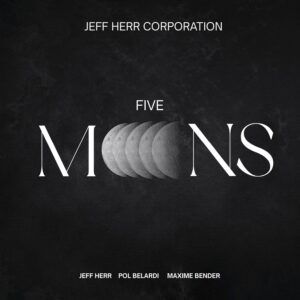 Five Moons - Jeff Herr Corporation