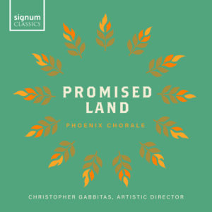 Promised Land - Phoenix Chorale