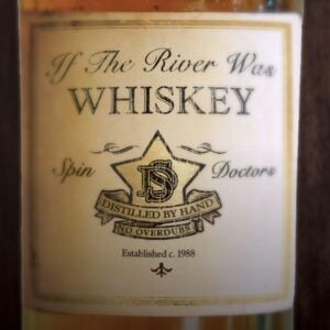 If The River Was Whiskey - Spin Doctors