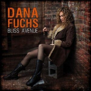 Bliss Avenue - Dana Fuchs