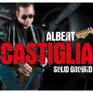 Solid Ground - Albert Castiglia