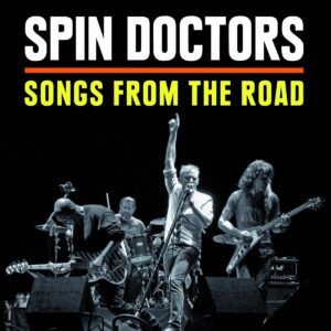 Songs From The Road - Spin Doctors