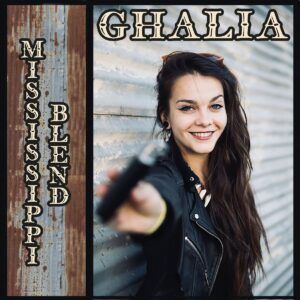 Mississippi Blend - Ghalia