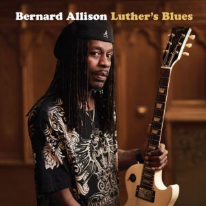Luther's Blues - Bernard Allison